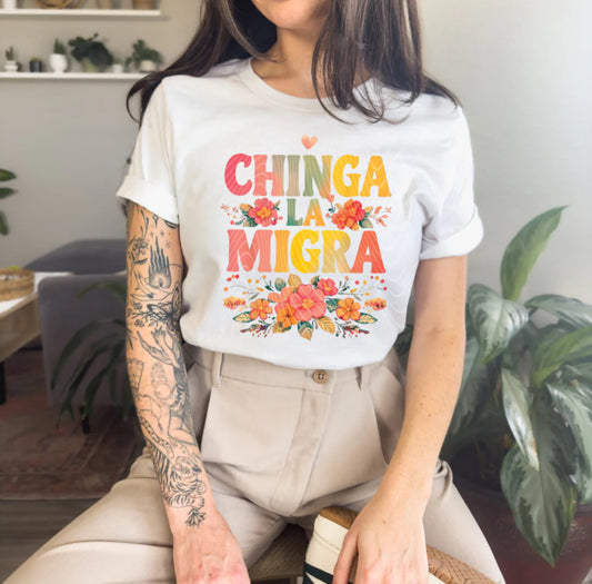 Chinga La Migra Tee